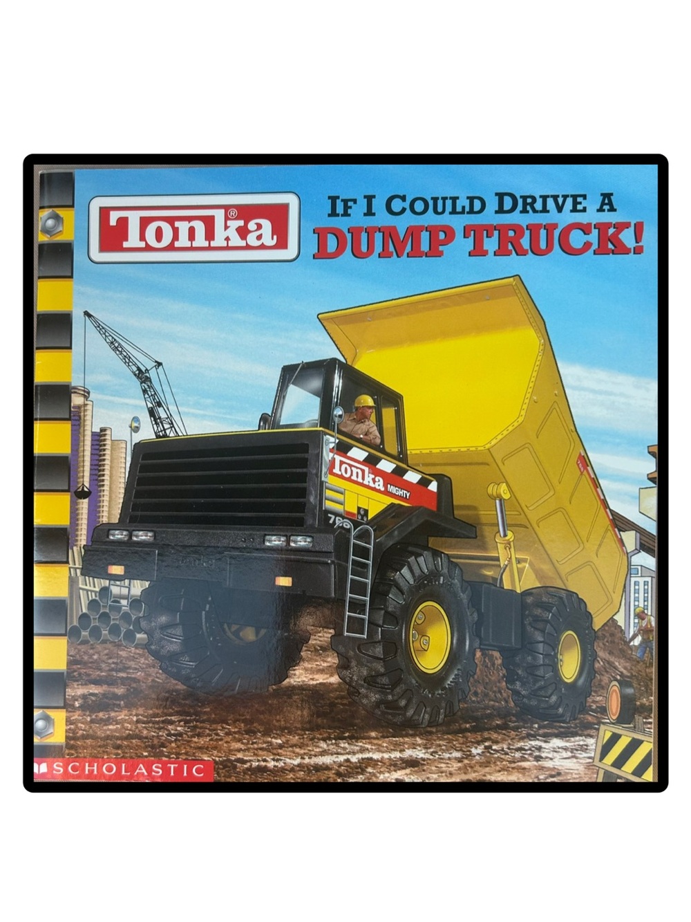 BUNDLE & SAVE 🎉Tonka If I Could Drive a Dump Truck! Softcover Book